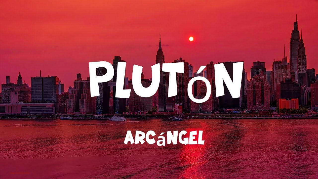 arc&aacute;ngel - plut&oacute;n ( letra )