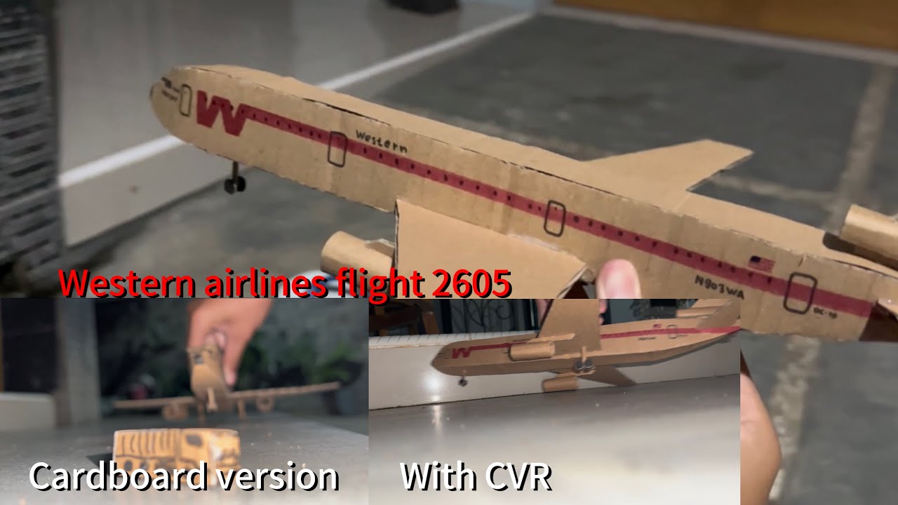 Western Airlines flight 2605 crash (cardboard version) and with CVR
