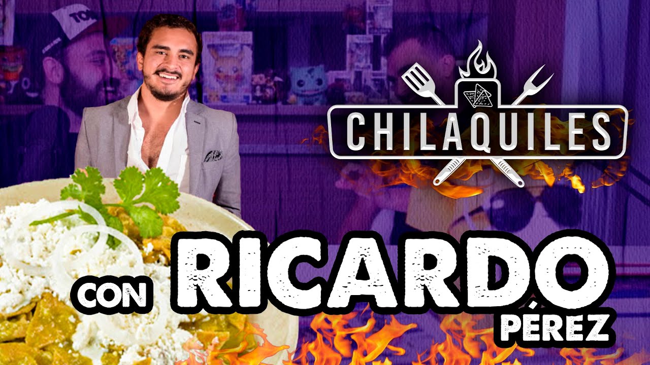CHILAQUILES con Ricardo Pérez de La Cotorrisa