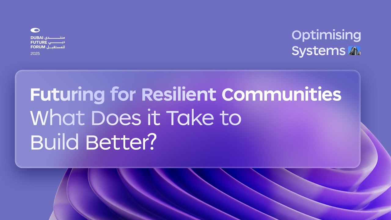 Futuring for Resilient Communities: What Does it Take to Build Better?