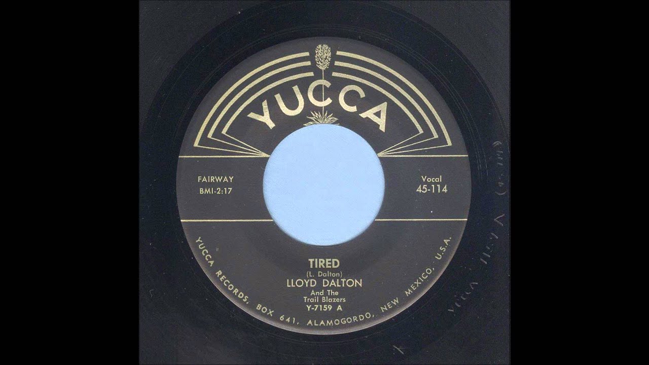 Lloyd Dalton - Tired - Rockabilly 45