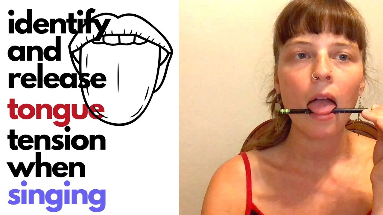 Identify and Release Tongue Tension when Singing!
