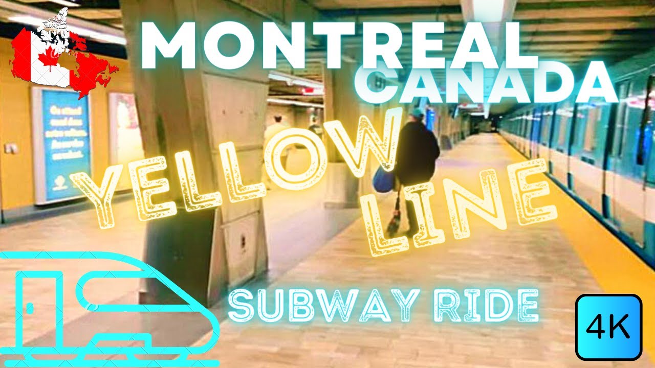MONTREAL, CANADA 🇨🇦 – YELLOW LINE, LIGNE JAUNE SUBWAY RIDE – 4K TRIP