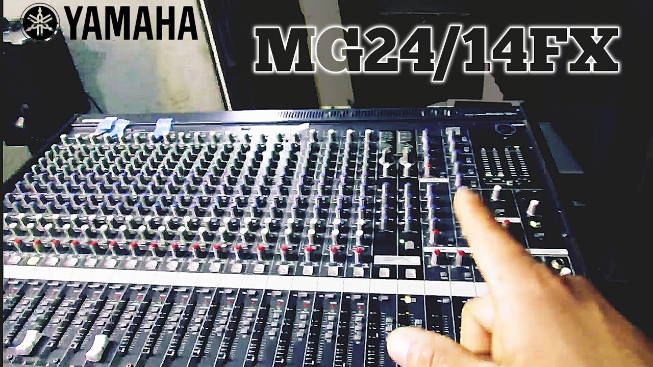 YAMAHA MG24 - MEZCLADORA ANÁLOGA DESDE CERO  [PARTE 1