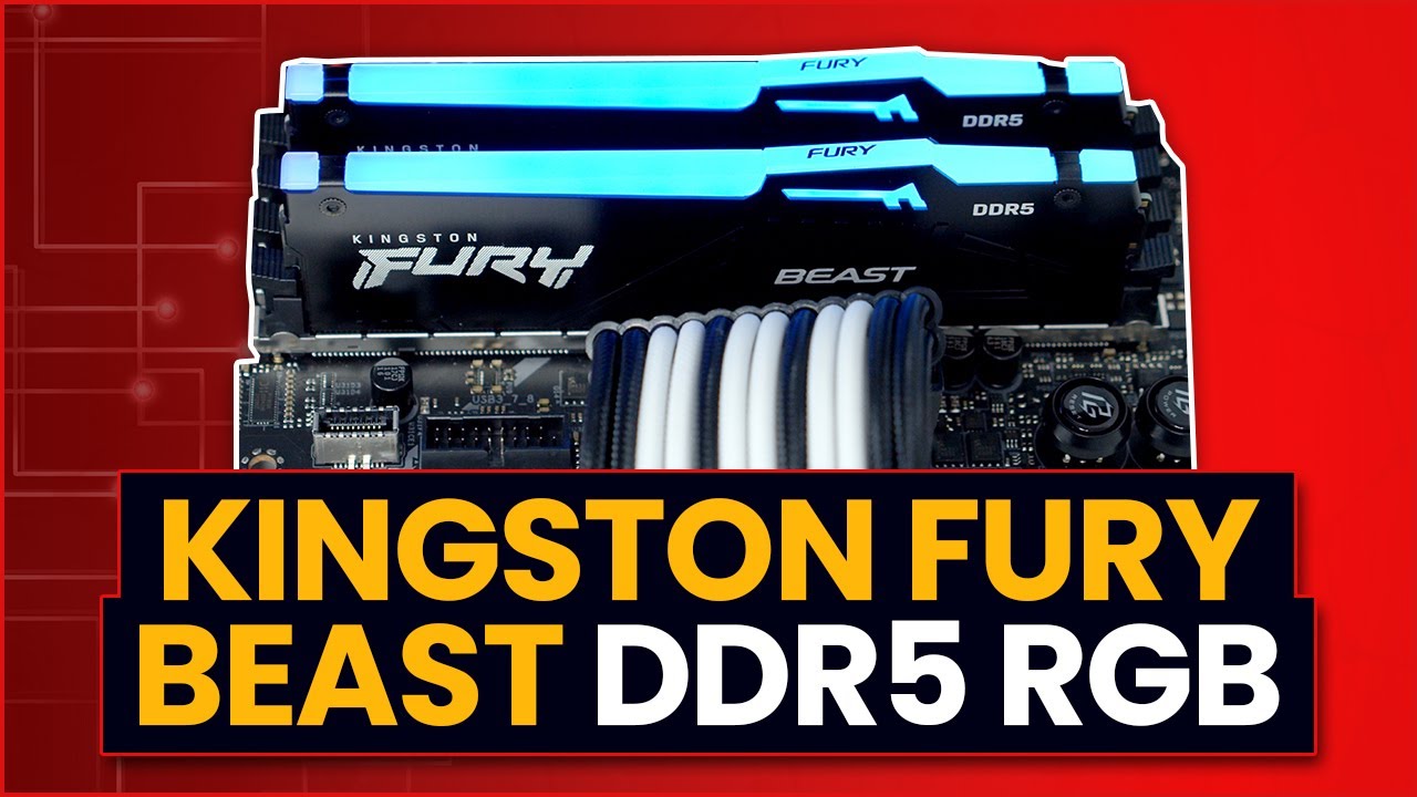 Kingston Fury Beast DDR5 RGB — первый взгляд