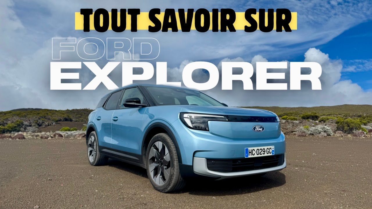 Nouveau FORD EXPLORER (2025) - 340CH : Tout ce qu’il faut savoir sur le nouveau SUV de Ford !