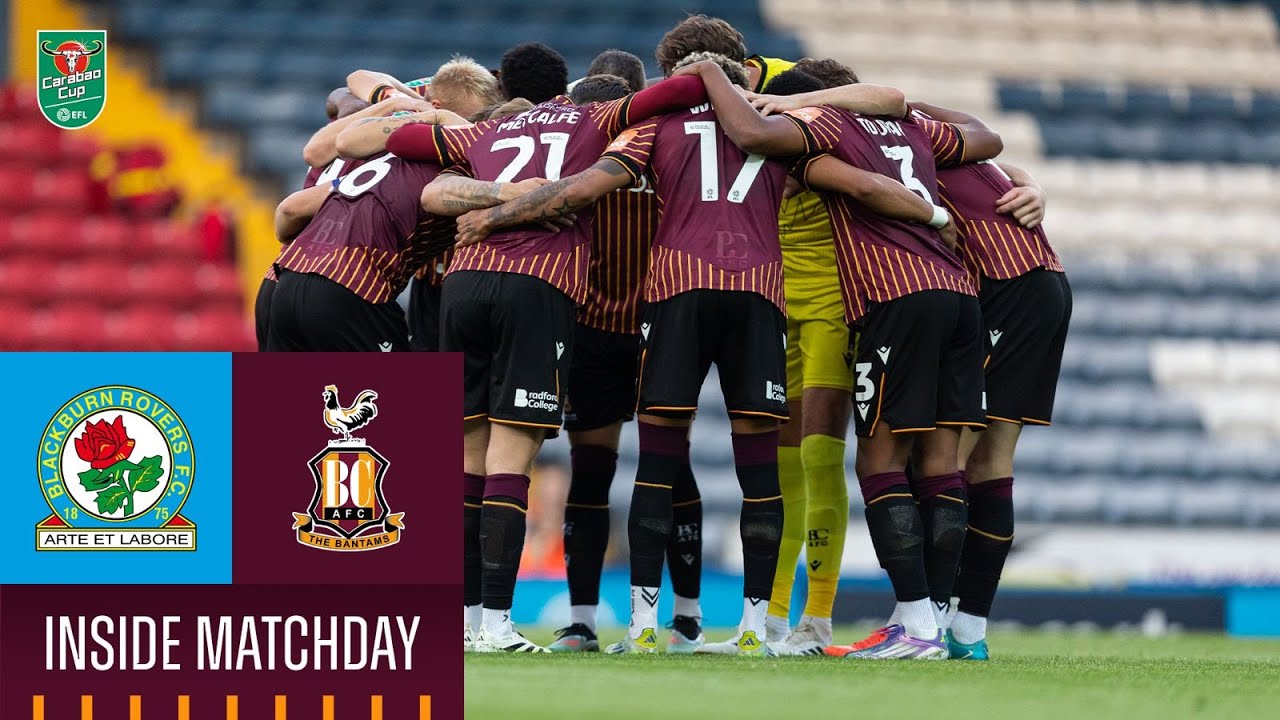 INSIDE MATCHDAY: Blackburn Rovers v Bradford City