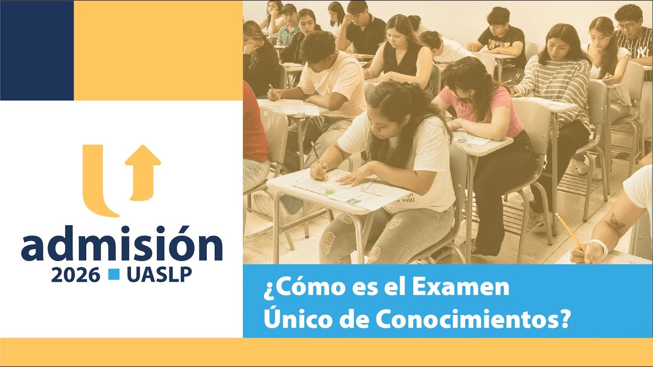 ¿Cómo es el Examen Único de Conocimientos? 🟨 Proceso de Admisión 2026