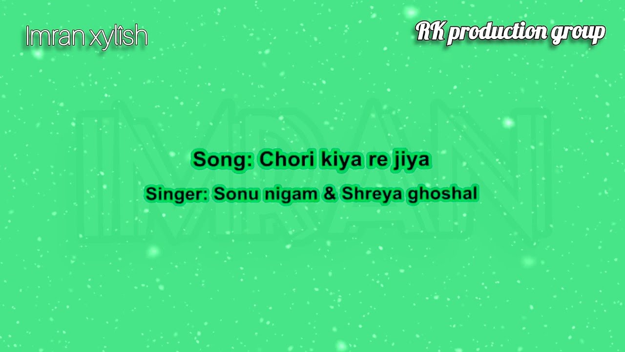 Chori Kiya re jiya karaoke | for male | with female voice | Sonu Nigam and Shreya Ghoshal | Dabangg