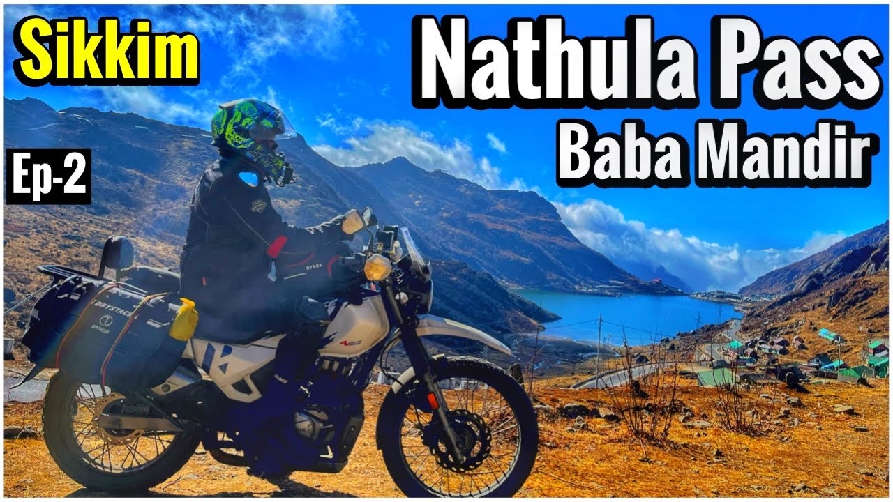Nathula Pass - Nathang Valley - ChanguLake - Baba Mandir - Zuluk | Ep-2 | Kolkata To Sikkim By Bike
