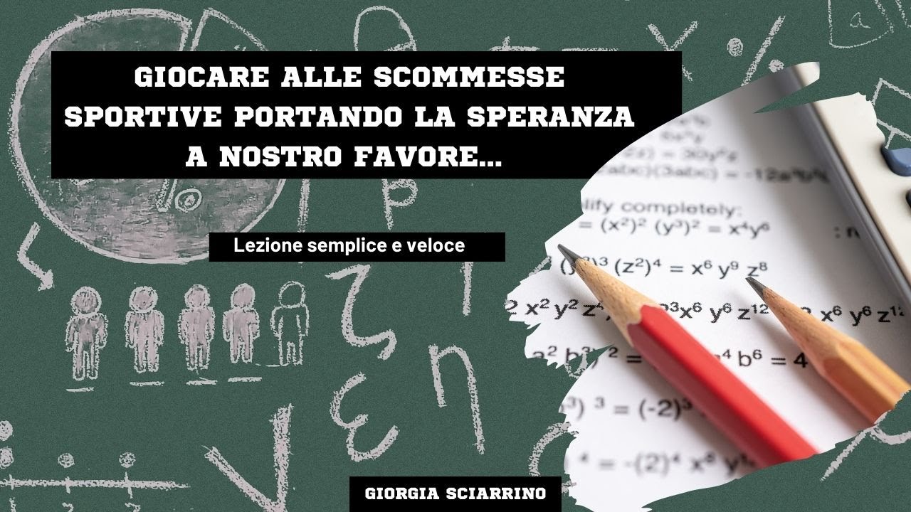 STRATEGIA SULLE SCOMMESSE SPORTIVE... SPERANZA MATEMATICA MAGGIORE DI ZERO.