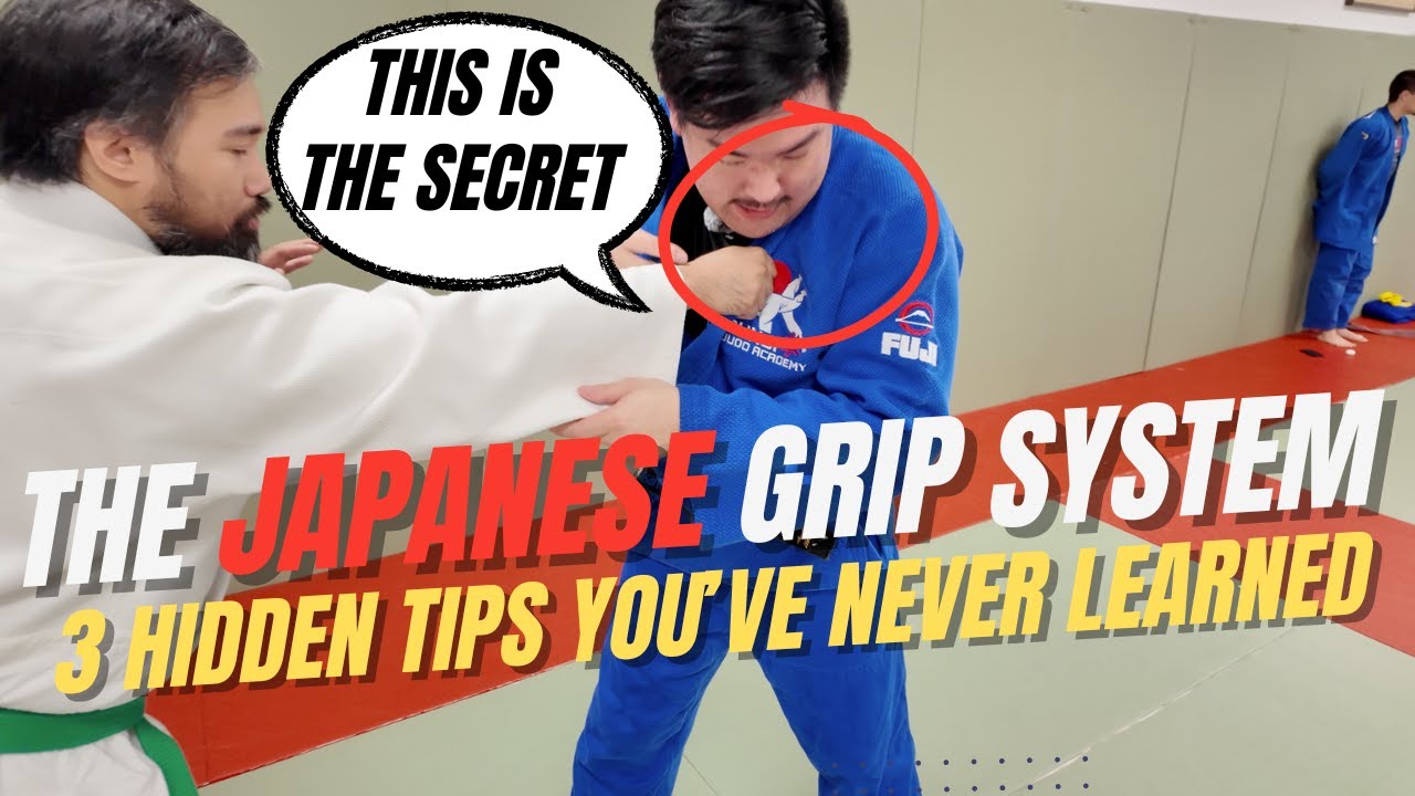 The Japanese Grip System: 3 Secret Judo Tips You&rsquo;ve Never Learned (JUDO & BJJ)