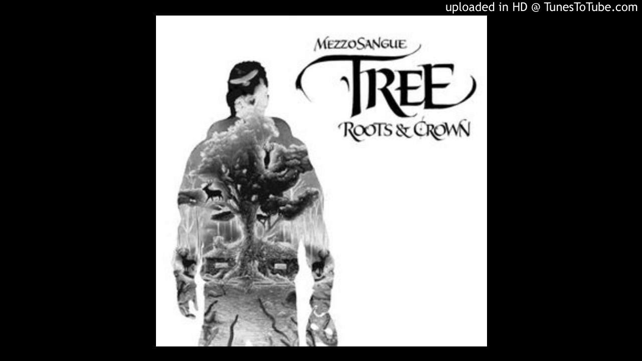Mezzosangue - Umanista (TREE ROOTS & CROWN)
