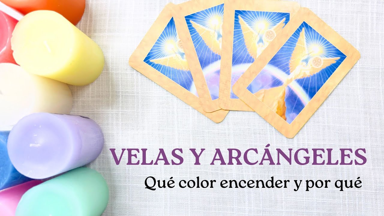 Colores de las Velas y Arcángeles ✨ Qué Arcángel Invocar Según el Color | Salud y Bienestar