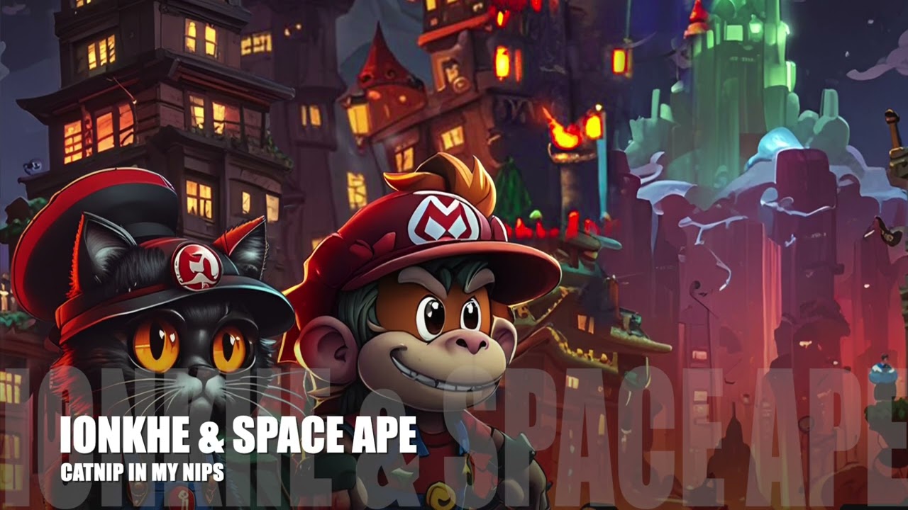 Ionkhe & Space Ape - Catnip in my Nips