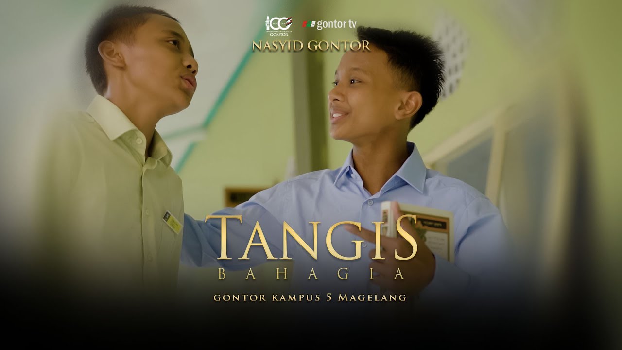 Nasyid Gontor: Tangis Bahagia - Gontor Kampus 5