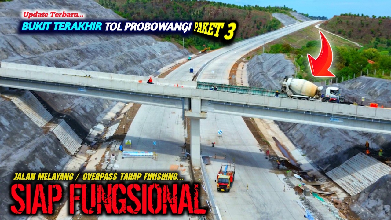 Update Terbaru _ TOL PROBOWANGI MEMBELAH GUNUNG KALISARI, TAMPORA & BUKIT BOTAK || Sudah 90% Selesai
