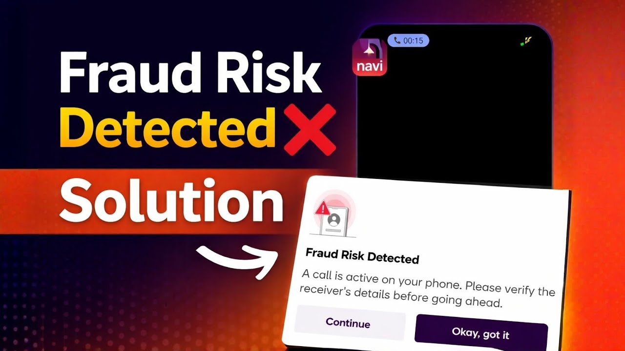 Navi upi app froud risk detected problem | navi app me froud risk detected error ka matlab kya hai 