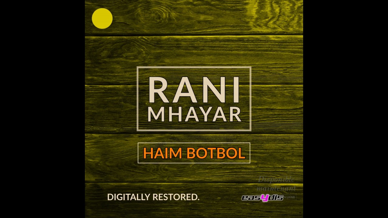 Haim Botbol - Qaftanek mahloul / قفطانك محلول