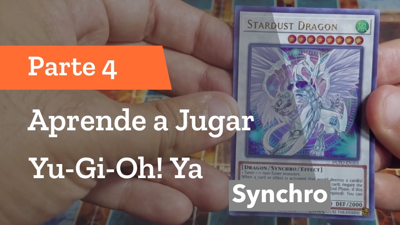 Aprende a Jugar Yu-Gi-Oh! Ya (Parte 4, Synchro )