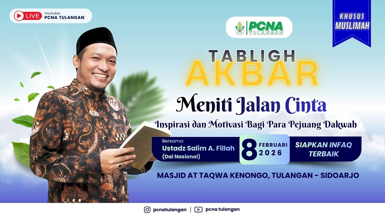 Tabligh Akbar PCNA, MENITI JALAN CINTA