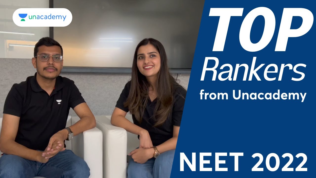 NEET 2022 Result Announcement | Top Rankers from Unacademy | Dr. Anand Mani & Seep Pahuja