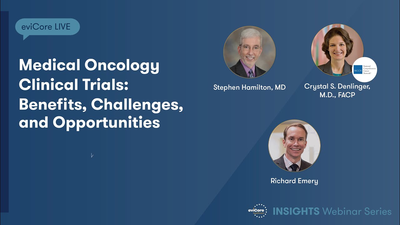 Medical Oncology Clinical Trials | eviCore Webinar Series