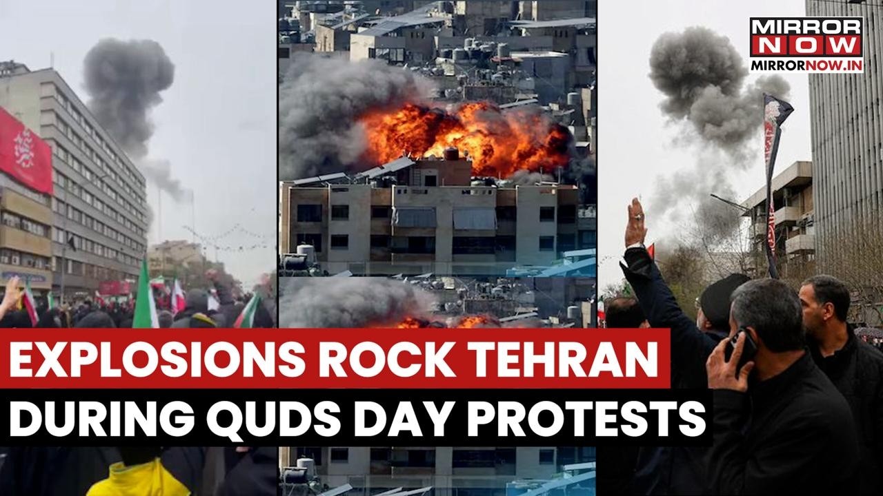 Explosions Rock Tehran During Quds Day Protests After Israel Issues Stark Warning