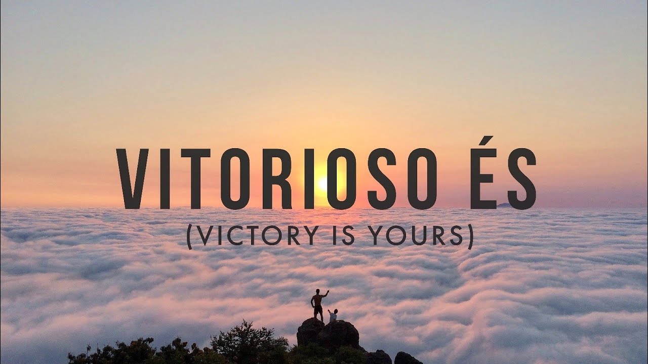 Vitorioso És (Victory Is Yours) - O Melhor Fundo Musical Forte Para Oração