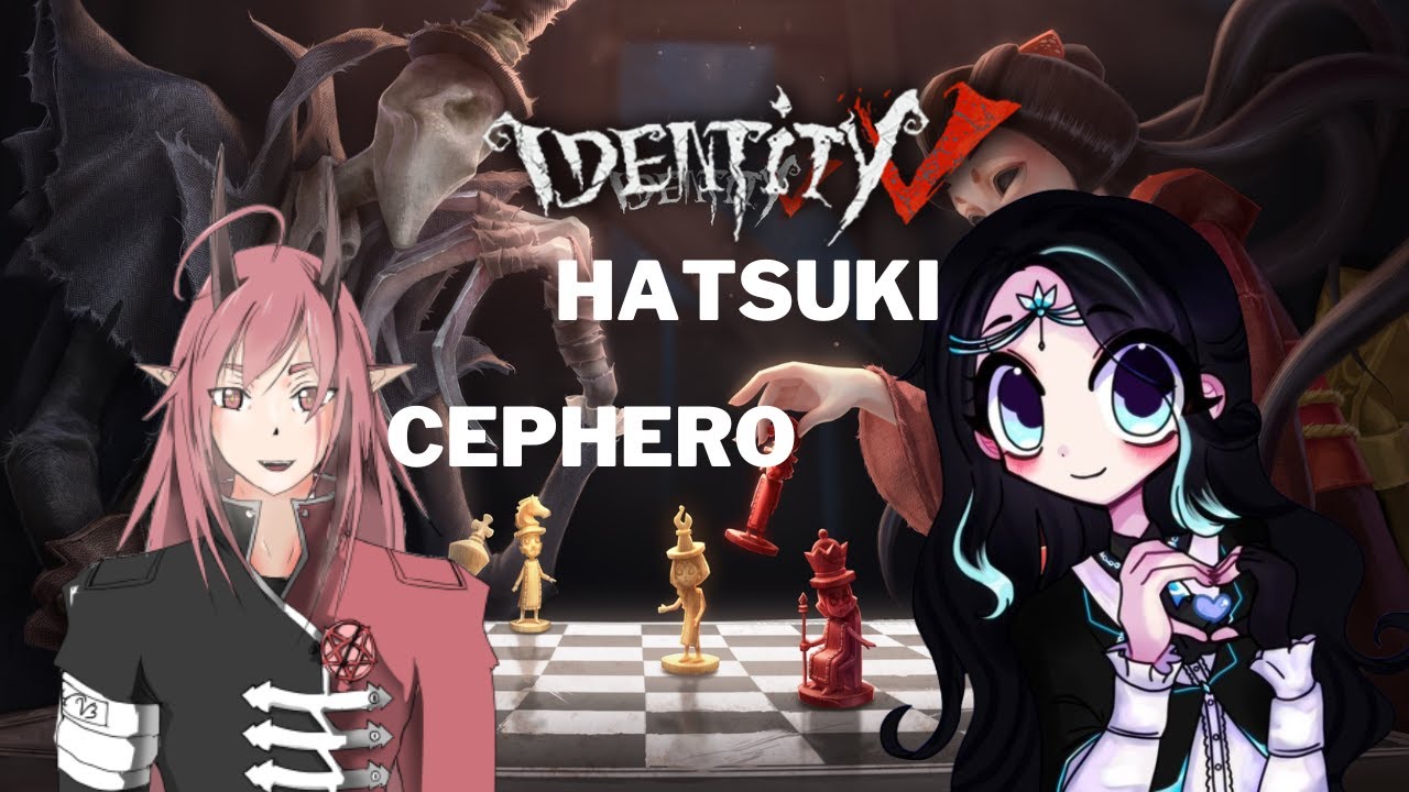 Its time for Identity V with Cephy!【IDENTITY V】【VTuber | Hatsuki Okami】