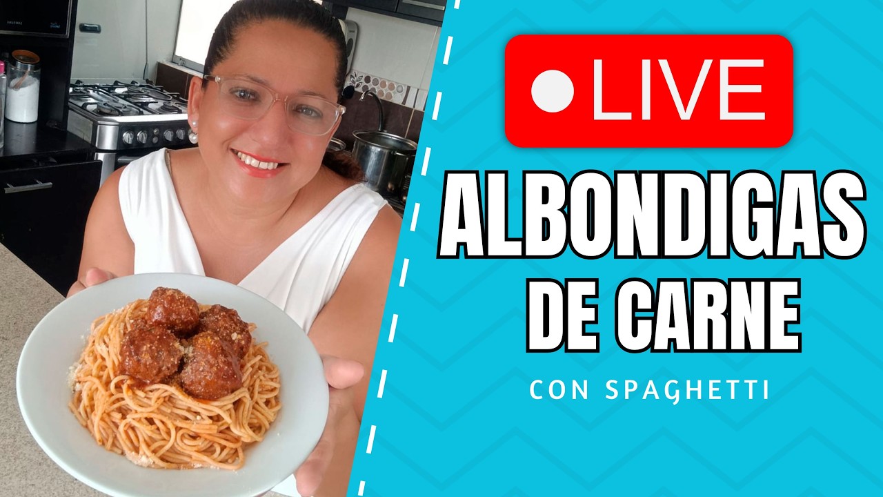 🔴 EN VIVO | Albóndigas de carne con tallarines 🍝✨