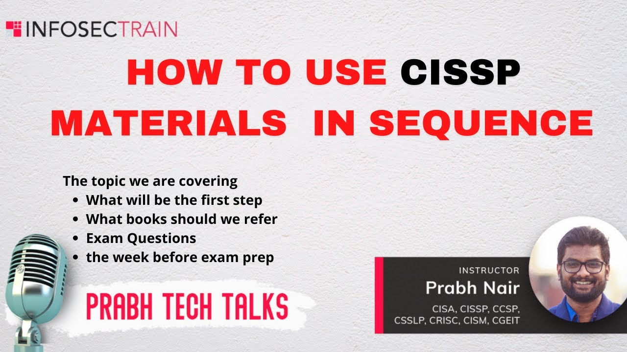 How to Prepare for CISSP 2021 Step by Step process for  complete beginners. Resource Sequence