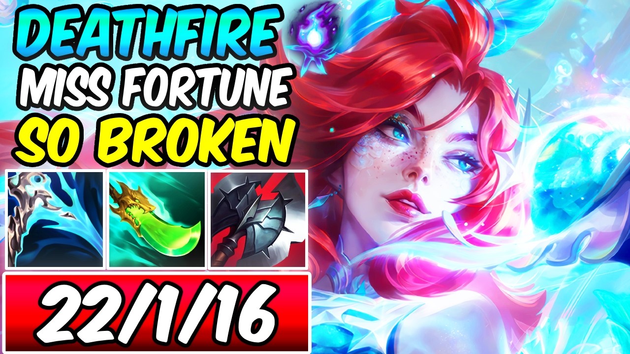 NEW BROKEN MISS FORTUNE BUILD - THIS IS OP | Deathfire Touch MF - How To Play Miss Fortune