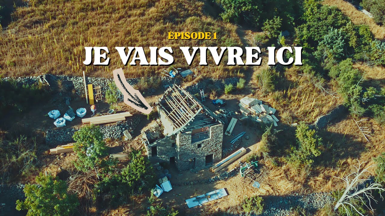 J’ai acheté une ruine perdue en montagne. Rénovation #1 