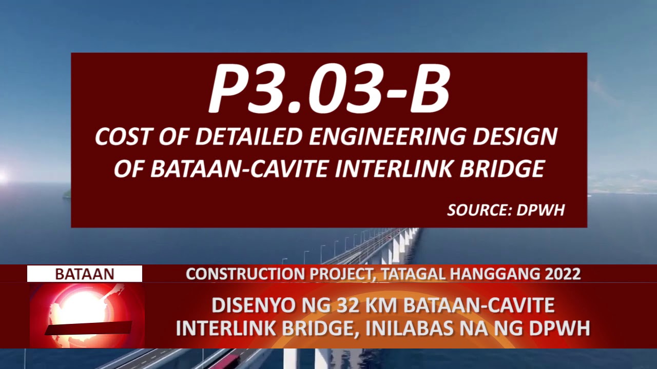 Disenyo ng 32-km Bataan-Cavite Interlink Bridge, inilabas na ng DPWH | CLTV36 News