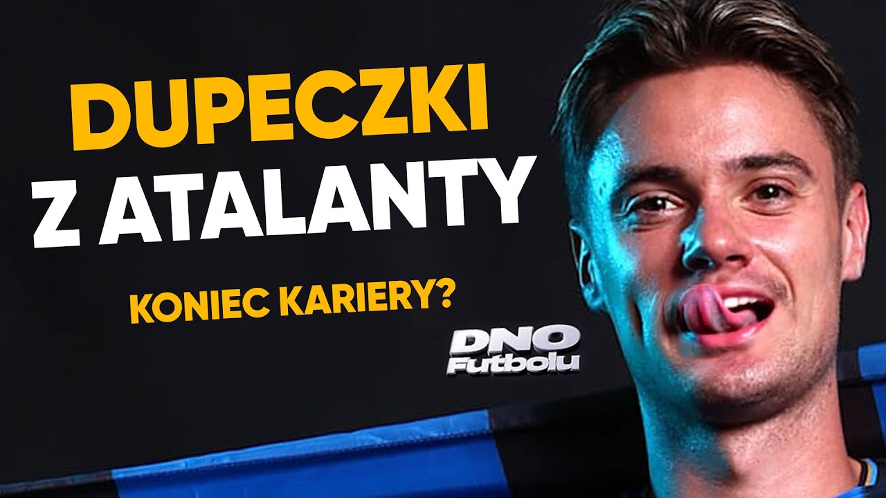 Nicola Zalewski w Atalancie...Koniec kariery? | DNO FUTBOLU