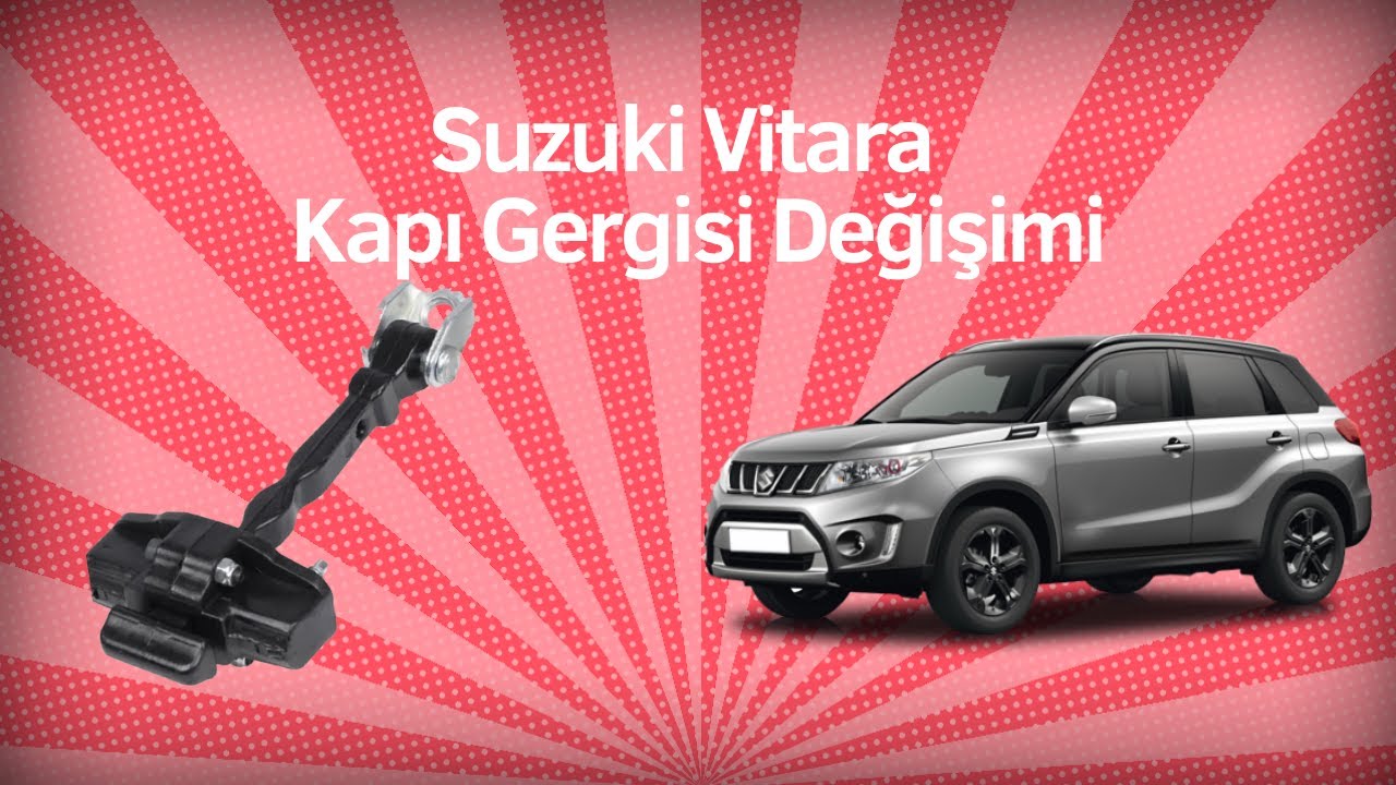 Suzuki Vitara Kapı Gergisi Değişimi