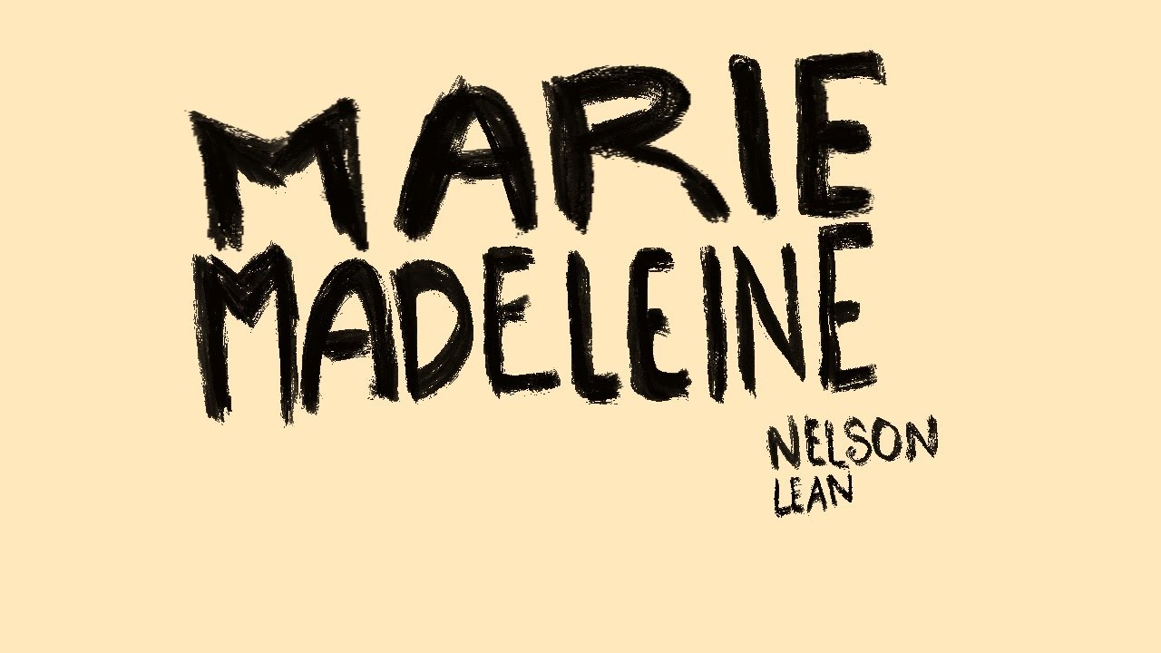 Marie Madeleine - Nelson Lean (Prod by Browne K)