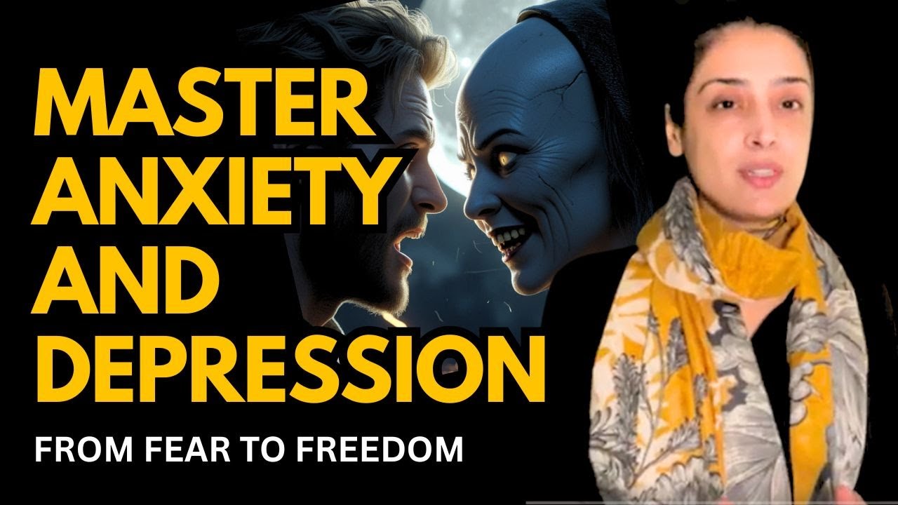 How to Actually Master and Heal  Anxiety and Depression.