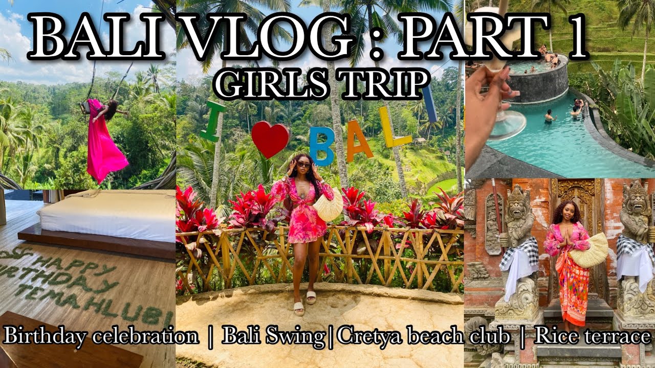 BALI VLOG: PART 1•BIRTHDAY CELEBRATION•BALI SWING•CRETYA BEACH CLUB & MORE | SOUTH AFRICAN YOUTUBER