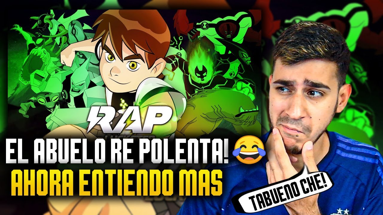 REACCIONANDO a Ben 10 Rap | CRONOLOGIA COMPLETA RAP | Lucksterr