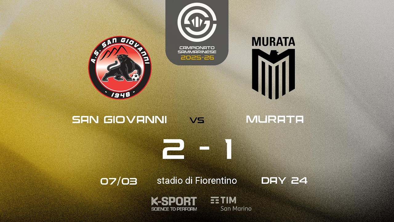 Campionato Sammarinese 2025-26, 24. giornata | HL San Giovanni-Murata 2-1