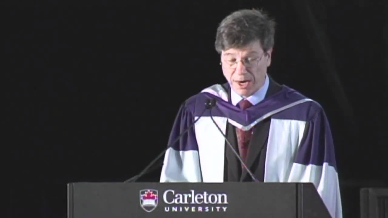 Carleton University Convocation Jeffrey Sachs November 13, 2010