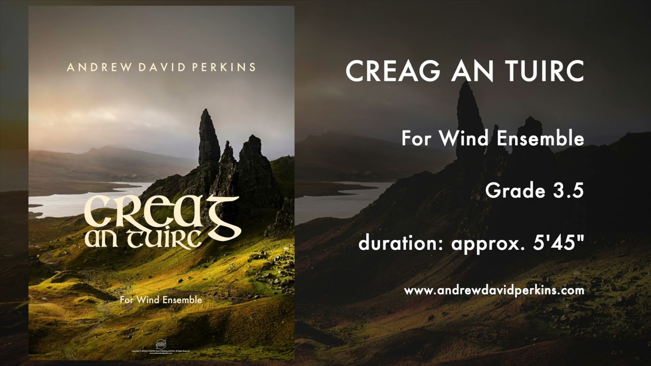 CREAG AN TUIRC Andrew David Perkins (ASCAP)