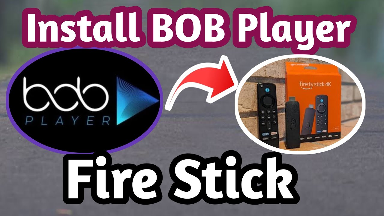 How to Download & Install BOB Player on Amazon Fire Stick | Complete Step-by-Step Guide (2025)