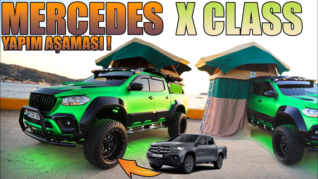 Mercedes X Class ''Yapım Aşaması'' - Yürüyen Ev !