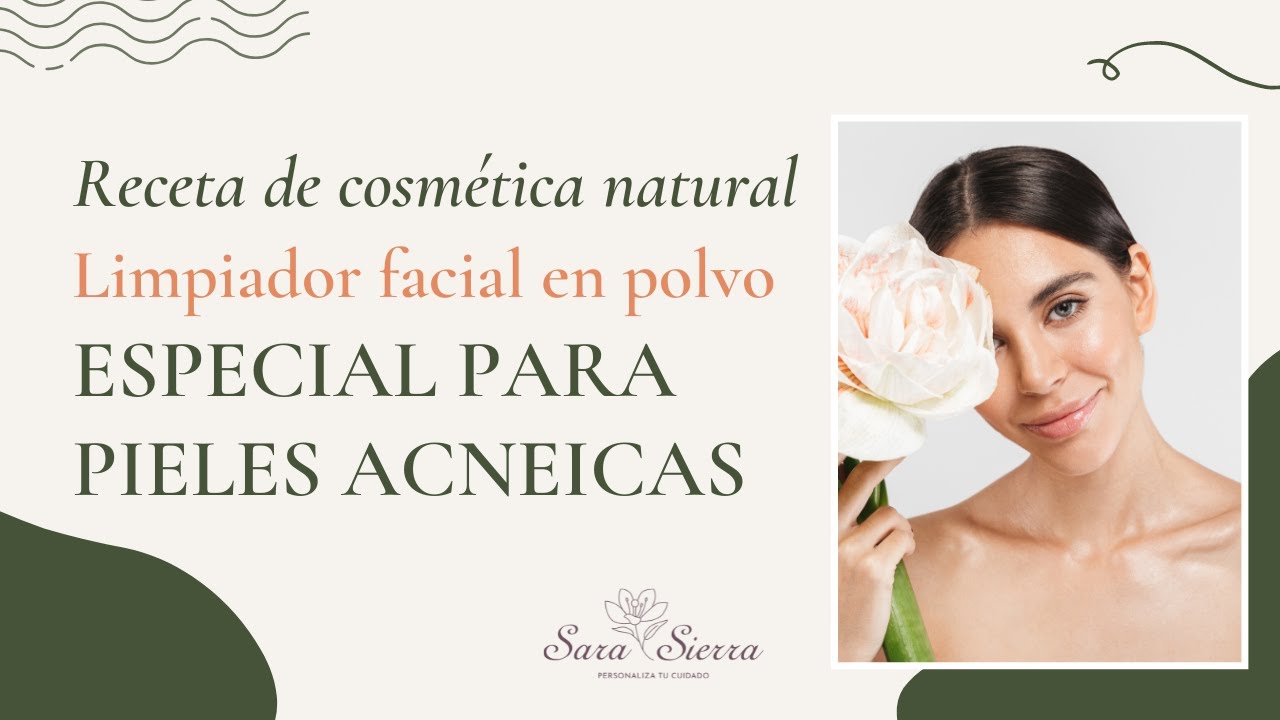 LIMPIADOR FACIAL en polvo  🌺 Receta de COSMÉTICA NATURAL 🌺