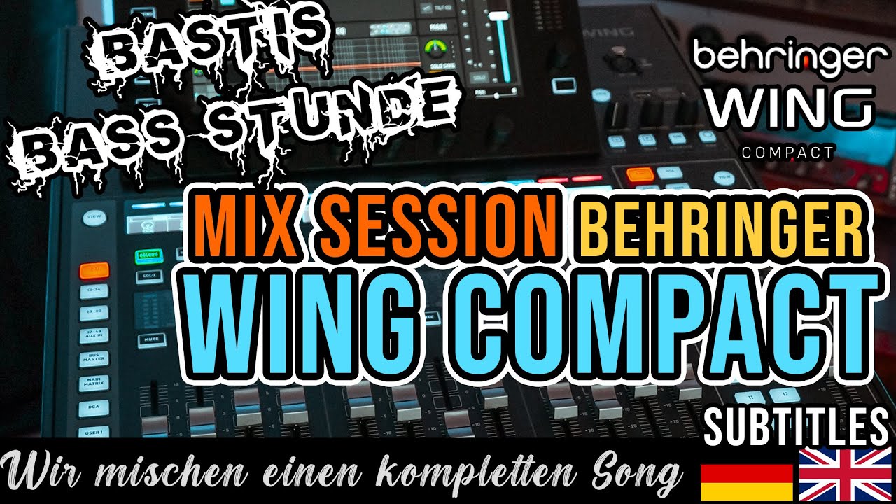 Bastis Bass Stunde: Mix Session Behringer WING Compact #behringerwingcompact #behringerwing #mixing