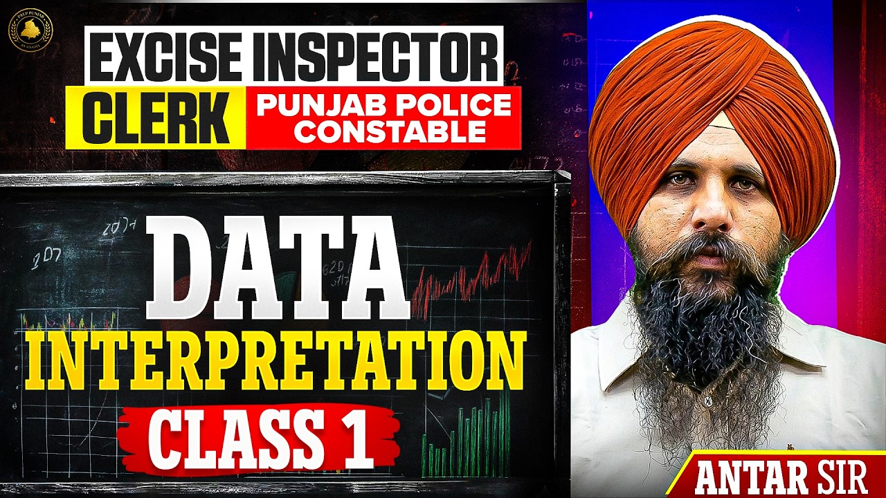 Calculations (Data Interpretation) | Class-1 | Excise Inspector, Clerk, Constable | Antarpreet Sir