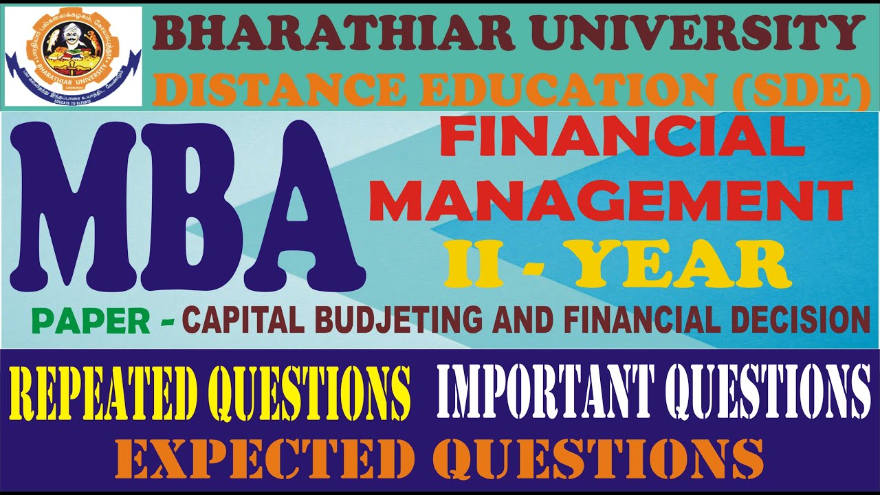 EXAM REVISION TIPS FOR BHARATHIAR UNIVERSITY SDE MBA FINANCE  MANAGEMENT II YEAR , QUESTION PAPER